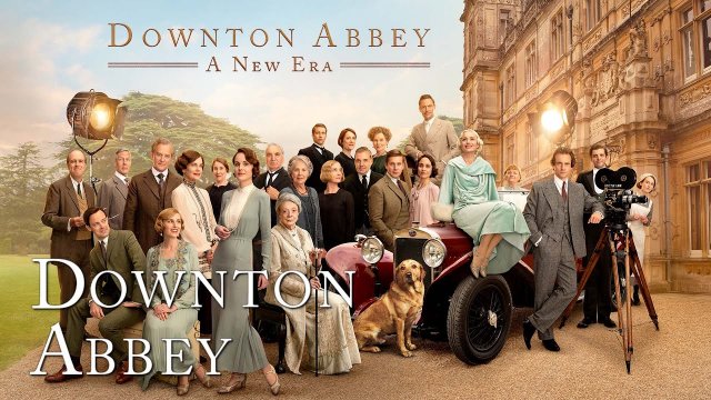 Downton Abbey: A New Era (Reserved Seating 18+)